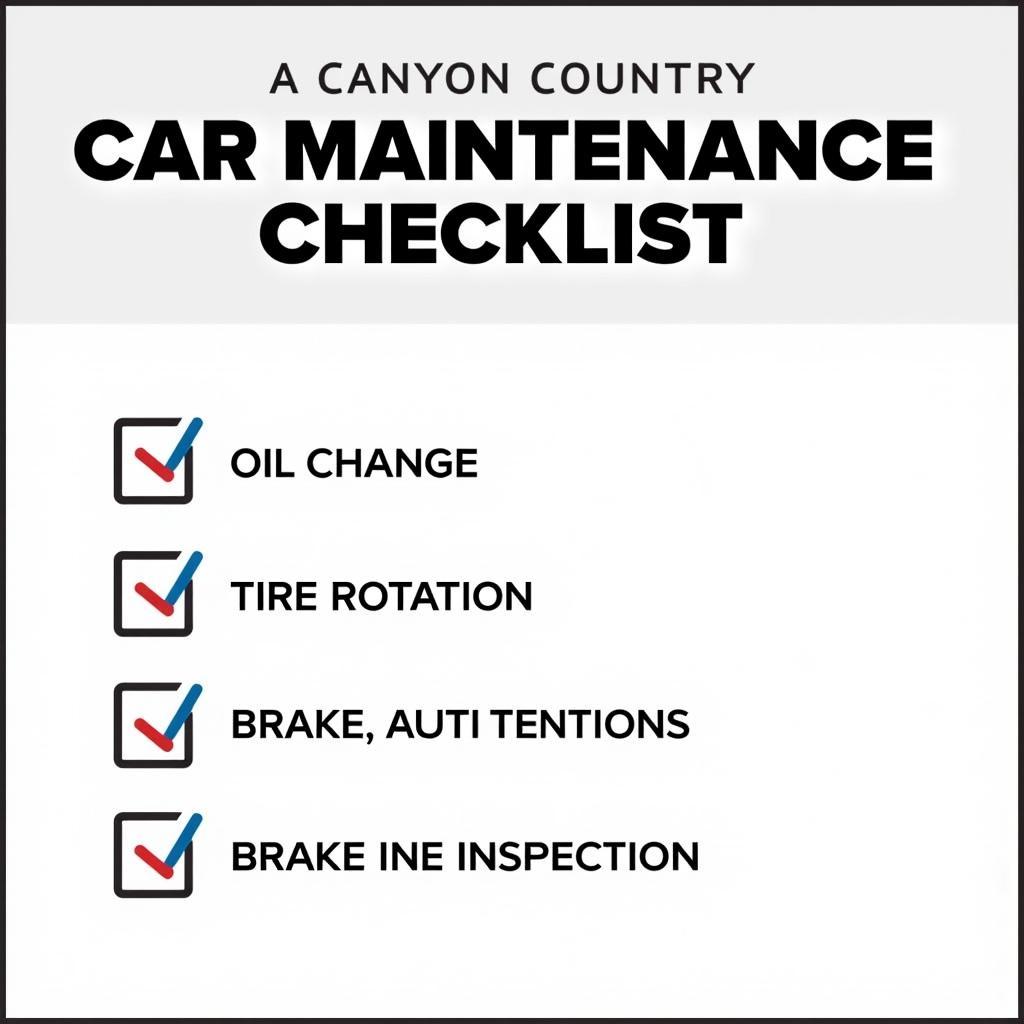 Car Maintenance Checklist Canyon Country